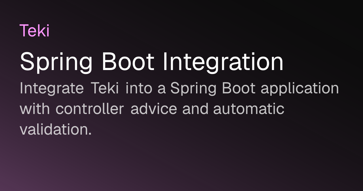 Spring Boot Integration - Teki